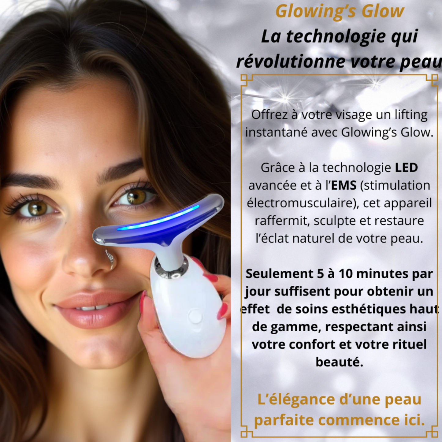 Glowing's Glow – Rayonnez, Lissez, Rajeunissez