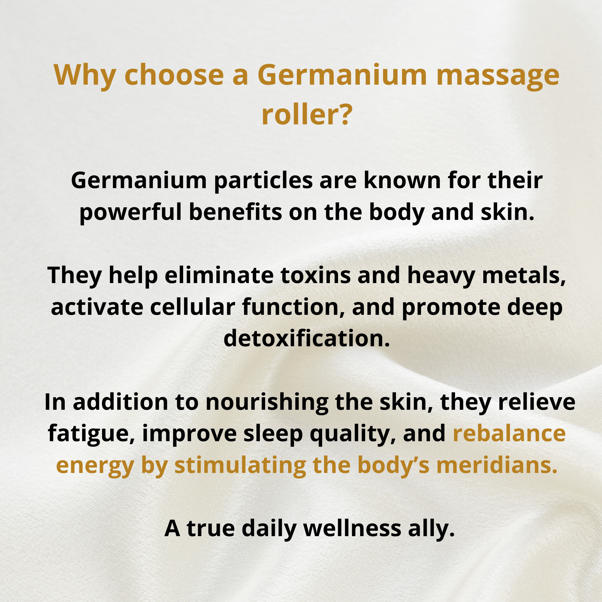 Informative text outlining the benefits of using a germanium massage roller: eliminates toxins, activates cellular function, promotes deep detox, improves sleep quality, relieves fatigue, and rebalances energy through meridian stimulation.